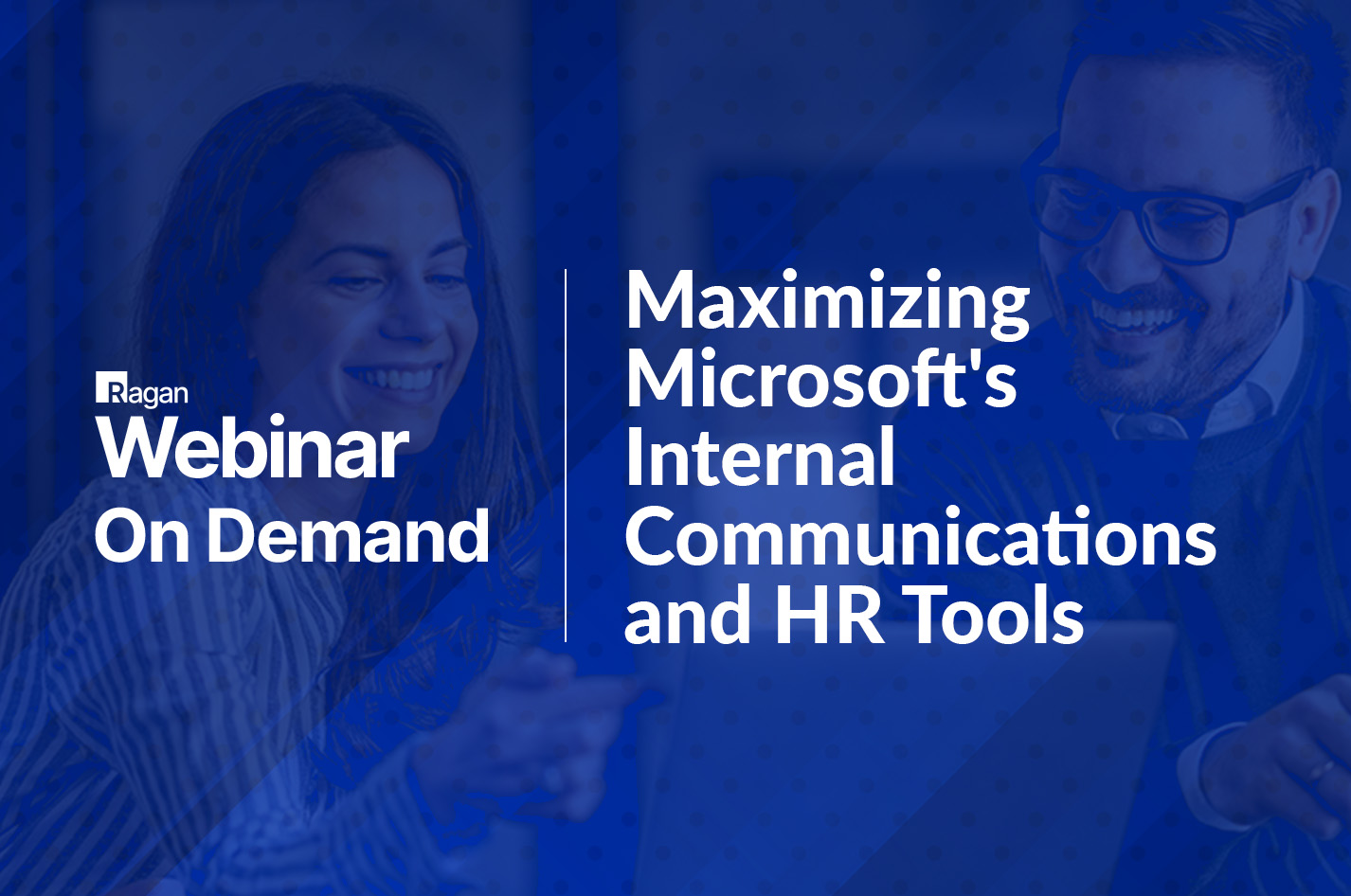 Maximizing Microsoft's Internal Communications and HR Tools On Demand