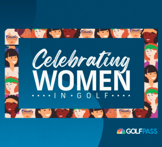 “Celebrating Women in Golf” Social Campaign: A Hole-in-One for GolfPass